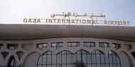 مطار غزة .. حلم ما زال حيا في عيون مؤسسيه